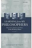 Learning from Six Philosophers: Descartes, Spinoza, Leibniz, Locke, Berkeley, Hume Volume 2