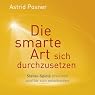 H&ouml;rbuch Die smarte Art sich durchzusetzen: Status-Spiele erkennen und für sich entscheiden
