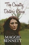 The country doctor's choice