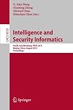 Intelligence and Security Informatics : Pacific Asia Workshop, PAISI 2013, Beijing, China, August 3, 2013, proceedings