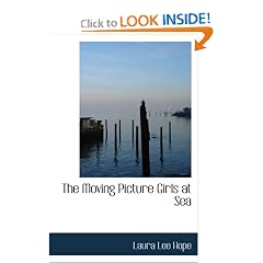 The Moving Picture Girls at Sea: or A Pictured Shipwreck That Became Real