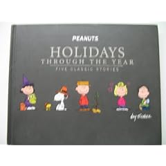 Peanuts Holidays Through the Year: Five Classic Stories