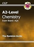 A2 Level Chemistry AQA Revision Guide (A2 Level Aqa Revision Guides)