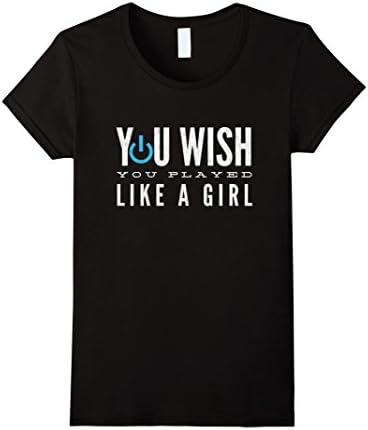 Women's Girl Gamer Shirt - You Wish You Played Like A Girl XL Black
