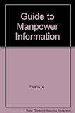 A guide to manpower information