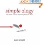 Simpleology: The Simple Science of Getting What You Want (Your Coach in a Box)