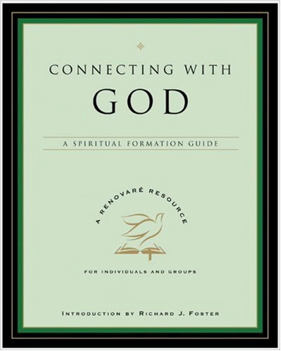 Connecting with God: A Spiritual Formation Guide (Renovare Spiritual Formation Guides) under Fundamentalism in The Books Store