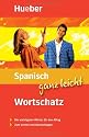 Spanisch ganz leicht. Wortschatz