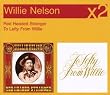 Red Headed Stranger/to Lefty from Willie