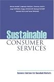 Image of Sustainable Consumer Services: Business Solutions for Household Markets