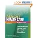 Adolescent Health Care: A Practical Guide (ADOLESCENT HEALTHCARE: A PRACTICAL GUIDE (NEINSTEIN))