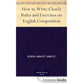 How to Write Clearly Rules and Exercises on English Composition