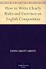 How to Write Clearly Rules and Exercises on English Composition