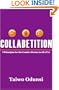 Collabetition: 3 Principles for the Creative Person In All of Us