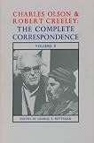 Charles Olson and Robert Creeley: The Complete Correspondence (Charles Olson and Robert Creeley)