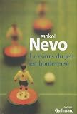 Le cours du jeu est bouleversÃ© (French Edition)