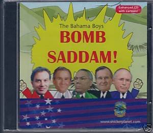Bomb Saddam! By the Bahama Boys - Enhanced CD 