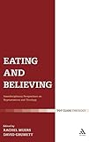 Eating and believing : interdisciplinary perspectives on vegetarianism and theology