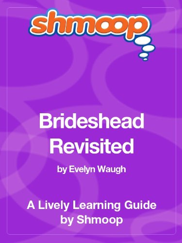 Brideshead Revisited: Shmoop Study Guide
