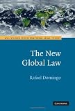 The New Global Law (ASIL Studies in International Legal Theory)