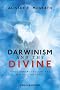 Darwinism and the Divine: Evolutionary Thought and Natural Theology