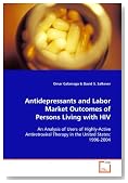 Antidepressants and Labor Market Outcomes of Persons Living with HIV: An Analysis of Users of Highly-Active Antiretroviral Therapy in the United States: 1996-2004
