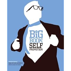 The Big Book of Self Promotion