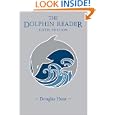 The Dolphin Reader by  Douglas Hunt