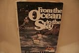 From the Ocean to the Sky
