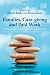 Families, Care-Giving and Paid Work: Challenging Labour Law in the 21st Century