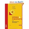 Spring & Hibernate: Eine praxisbezogene Einf�hrung