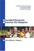 Intended Parents: Miracles Do Happen: A True-Life Success Story of Having Children through Surrogacy