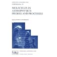 Molecules in Astrophysics: Probes and Processes (International Astronomical Union Symposia) by Ewine F. van Dishoeck
