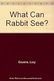What can rabbit see?