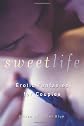 Sweet Life