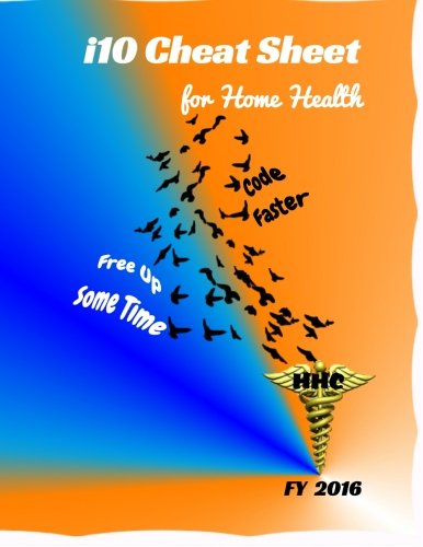 i10 Cheat Sheet for Home Health