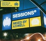 Sessions - Axwell: Mixed By Axwell