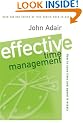 Effective Time Management: How to save time and spend it wisel: How to Save Time and Spend It Wisely (Effective leadership & management)