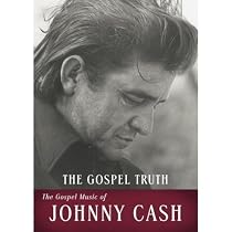 The Gospel Music of Johnny Cash