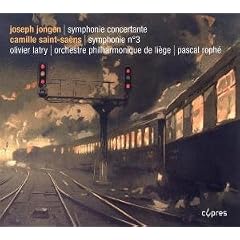 Jongen - Symphonie Concertante; Saint-Sa�ns - Symphony No 3