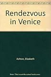 Rendezvous in Venice