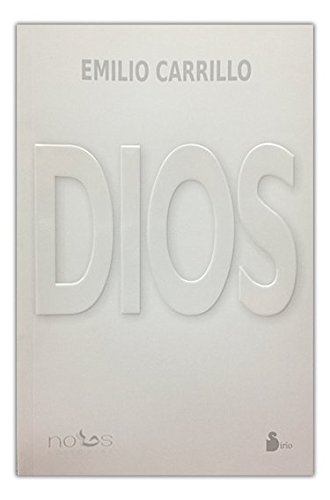 Dios (Spanish Edition), by Emilio Carrillo