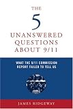 The Five Unanswered Questions About 9/11