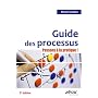 Guide des processus : Passons � la pratique ! de Michel Cattan