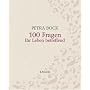 100 Fragen Ihr Leben betreffend