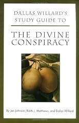 Dallas Willard's Study Guide to The Divine Conspiracy