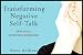 Transforming Negative Self-Talk: Practical, Effective Exercises