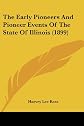 Early Pioneers and Pioneer Events of the State of Illinois