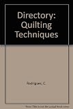 The directory of quilting techniques
