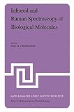 Infrared and Raman spectroscopy of biological molecules : proceedings of the NATO Advanced Study Institute held at Athens, Greece, August 22-31, 1978